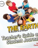 The Earth: Its Structure & Its Changes (Teacher's Guide & Student Journal) - Elementary Physical & Earth Science