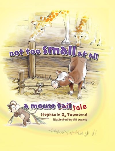 Not Too Small at All: A Mouse Tale - Language Lessons for a Living Education 1