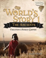 The World's Story 1: The Ancients